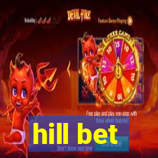 hill bet