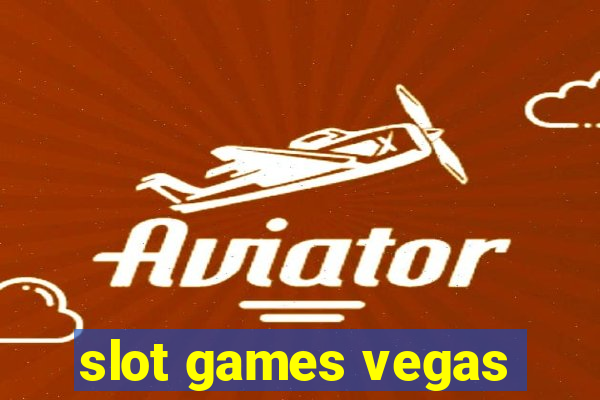 slot games vegas