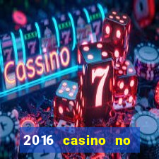 2016 casino no deposit bonus