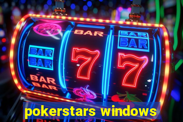 pokerstars windows