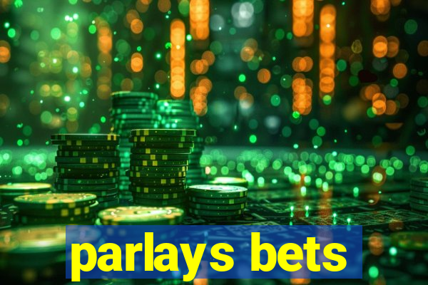 parlays bets