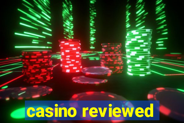 casino reviewed