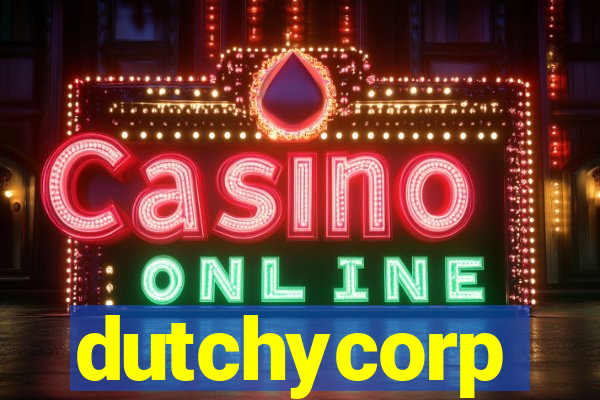 dutchycorp