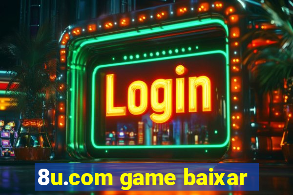 8u.com game baixar