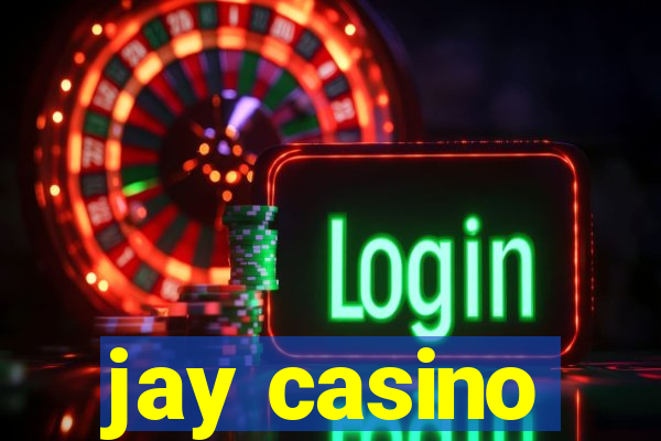 jay casino