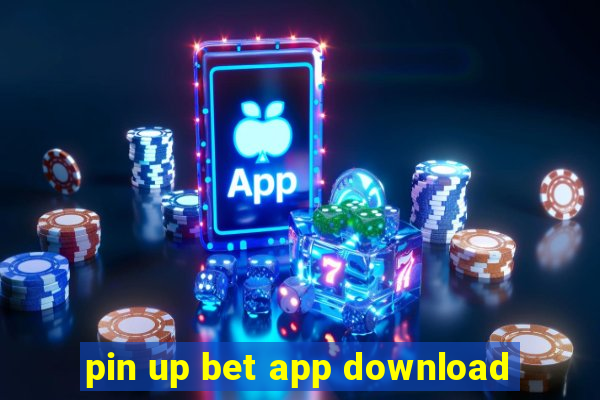 pin up bet app download