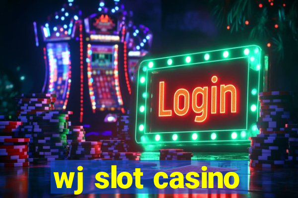 wj slot casino