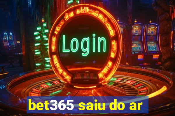 bet365 saiu do ar