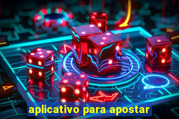 aplicativo para apostar