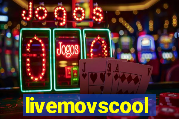 livemovscool