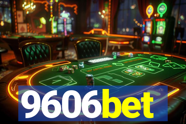 9606bet