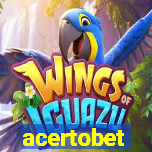 acertobet