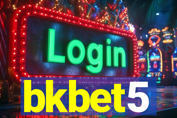 bkbet5