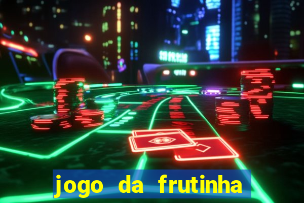 jogo da frutinha paga mesmo