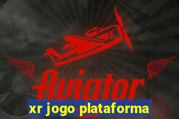 xr jogo plataforma