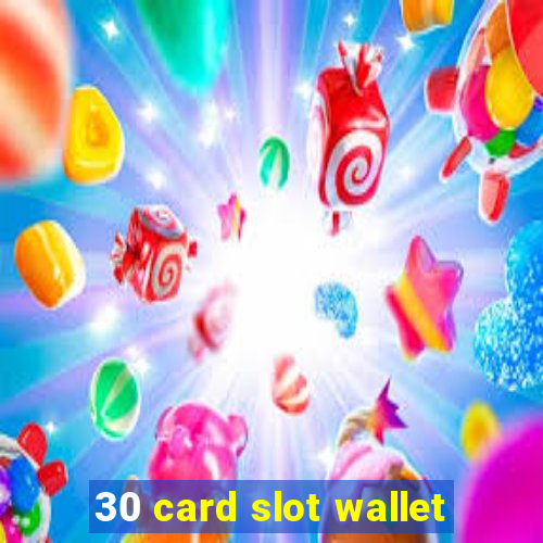 30 card slot wallet