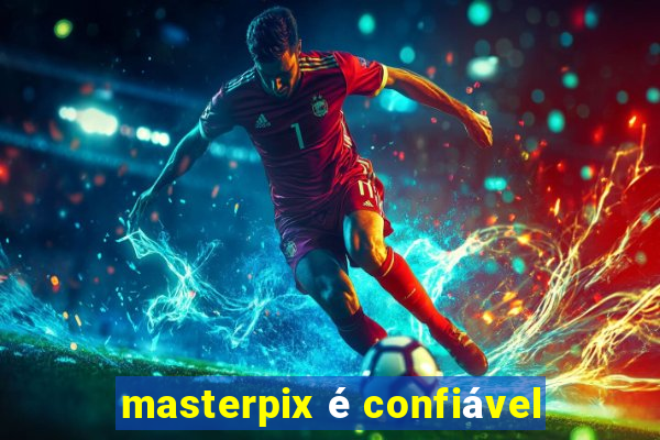 masterpix é confiável