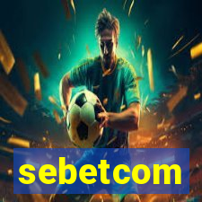 sebetcom