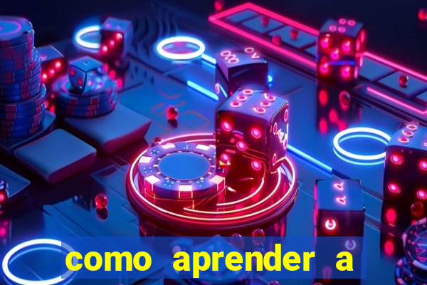 como aprender a jogar cassino online