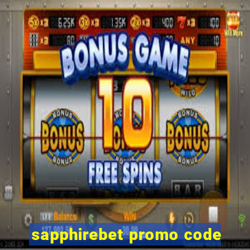 sapphirebet promo code