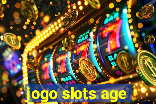 jogo slots age