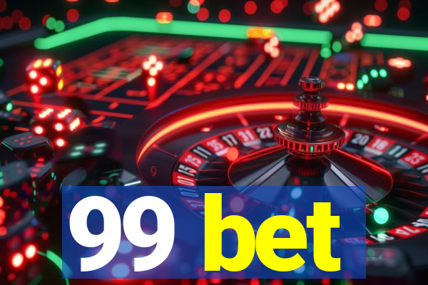 99 bet