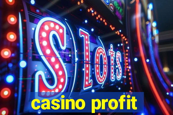 casino profit