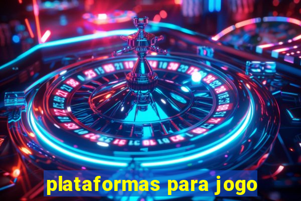 plataformas para jogo