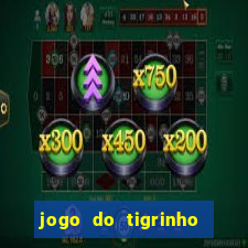 jogo do tigrinho horario pagante