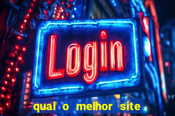 qual o melhor site de apostas