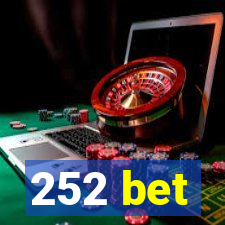 252 bet