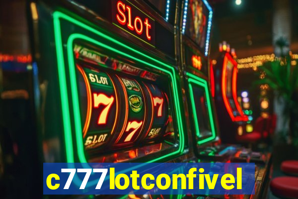 c777lotconfivel