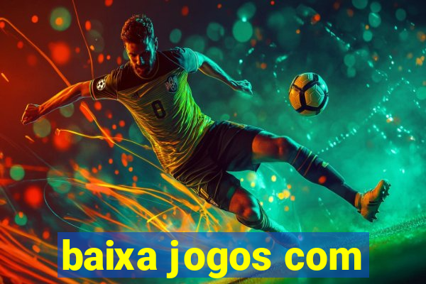 baixa jogos com