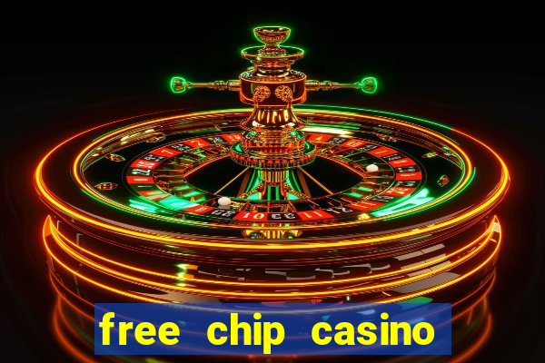 free chip casino no deposit