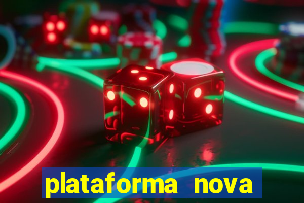 plataforma nova fortune tiger