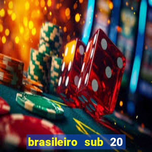 brasileiro sub 20 ao vivo