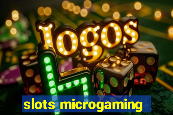 slots microgaming