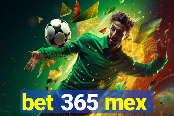 bet 365 mex