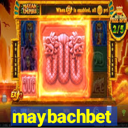 maybachbet