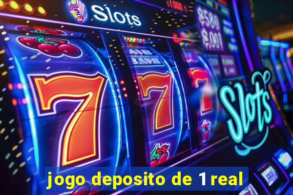 jogo deposito de 1 real