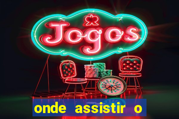 onde assistir o jogo do brasil