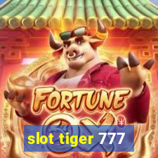 slot tiger 777