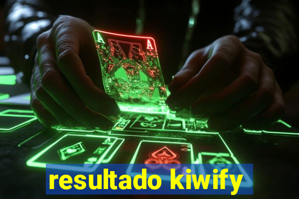 resultado kiwify