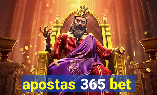 apostas 365 bet