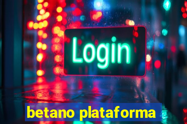 betano plataforma