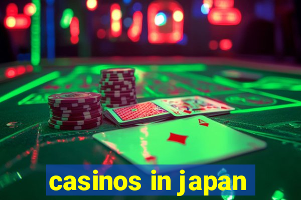 casinos in japan