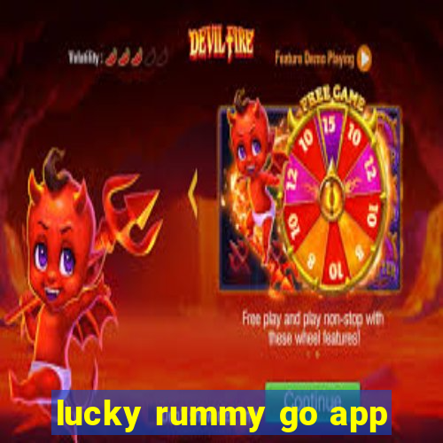 lucky rummy go app