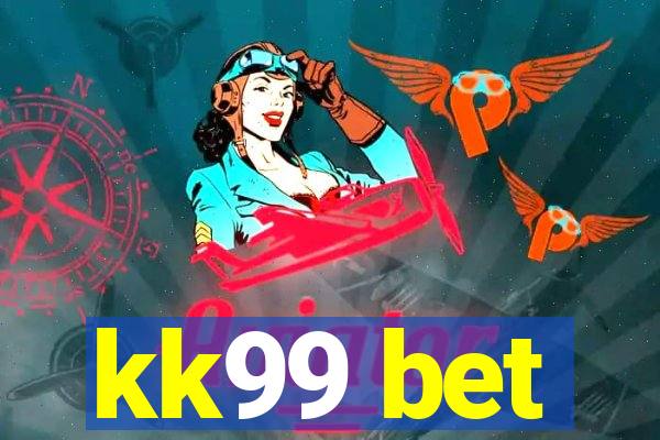 kk99 bet