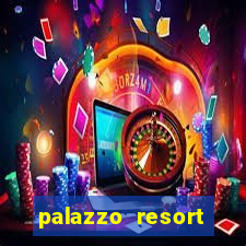 palazzo resort hotel casino las vegas