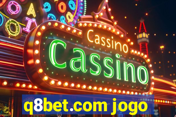 q8bet.com jogo